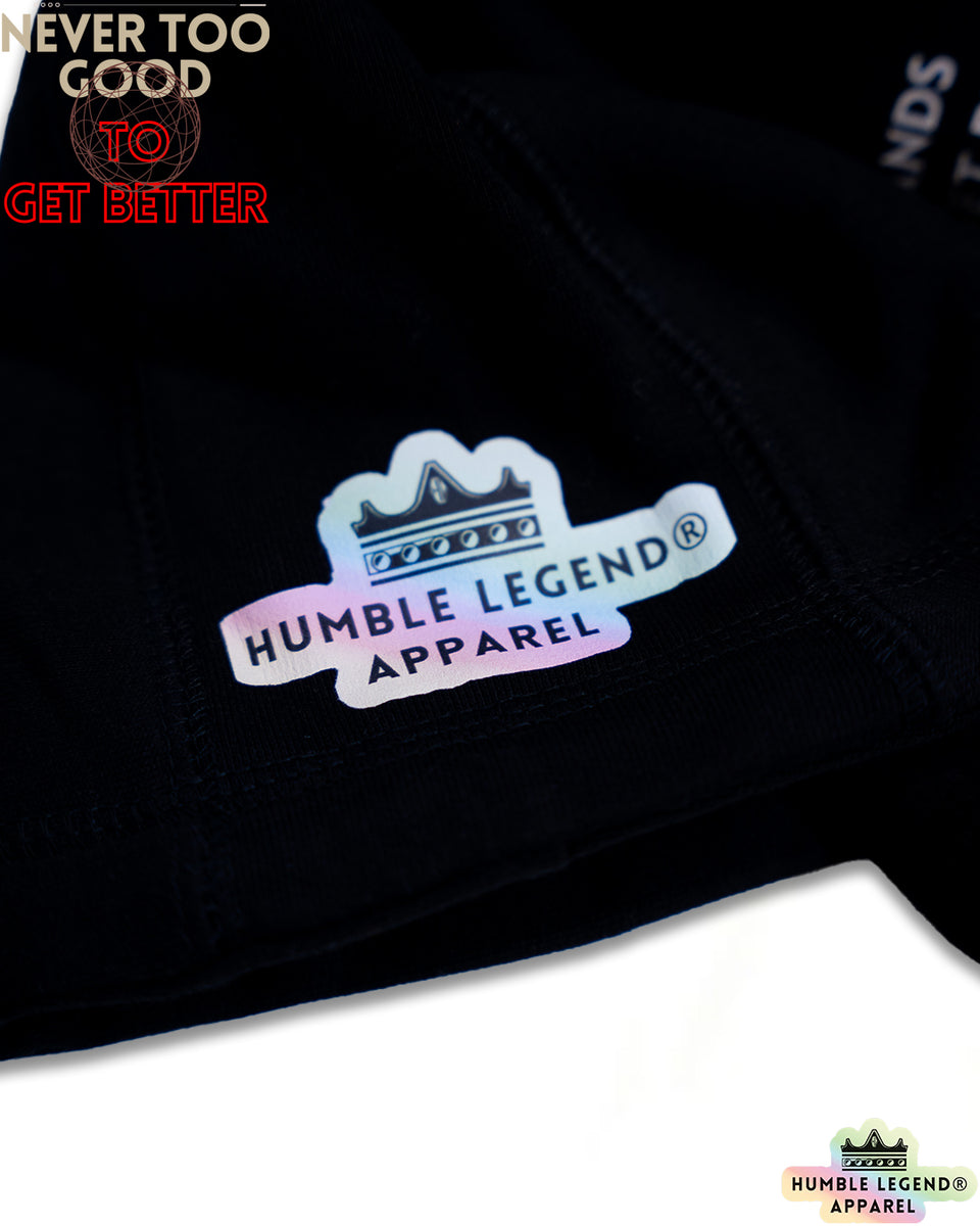 Never Too Good Graphic Hoodie – Humble Legend Apparel